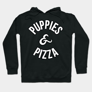 Puppies and Pizza Hoodie